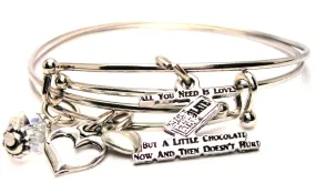 All You Need Is Love But A Little Chocolate Now And Then Doesnt Hurt Expandable Bangle Bracelet Set